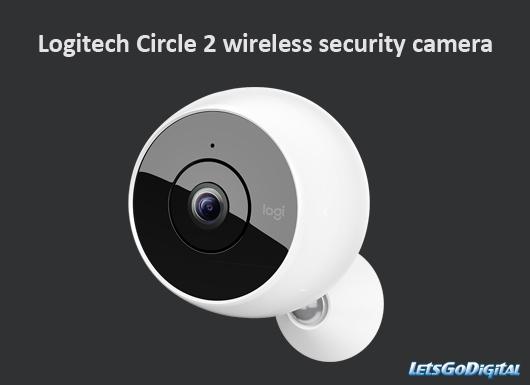 罗技推出家用安防摄像系统Logitech Circle 2